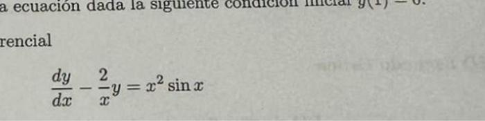 \( \frac{d y}{d x}-\frac{2}{x} y=x^{2} \sin x \)