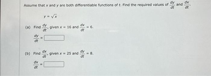 Solved dy dt Assume that x and y are both differentiable | Chegg.com