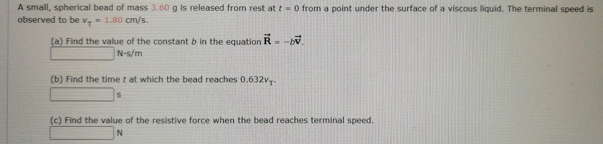 Solved A Small, Spherical Bead Of Mass 3.60 G Is Released | Chegg.com