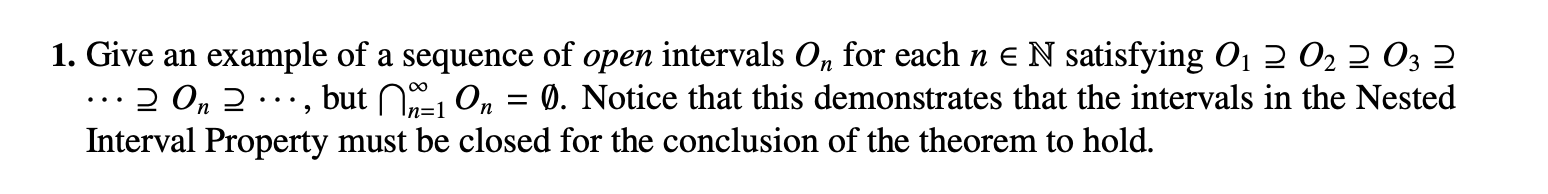 Open Interval Example Problem Solved Give an example of a sequence of open intervals On | Chegg.com
