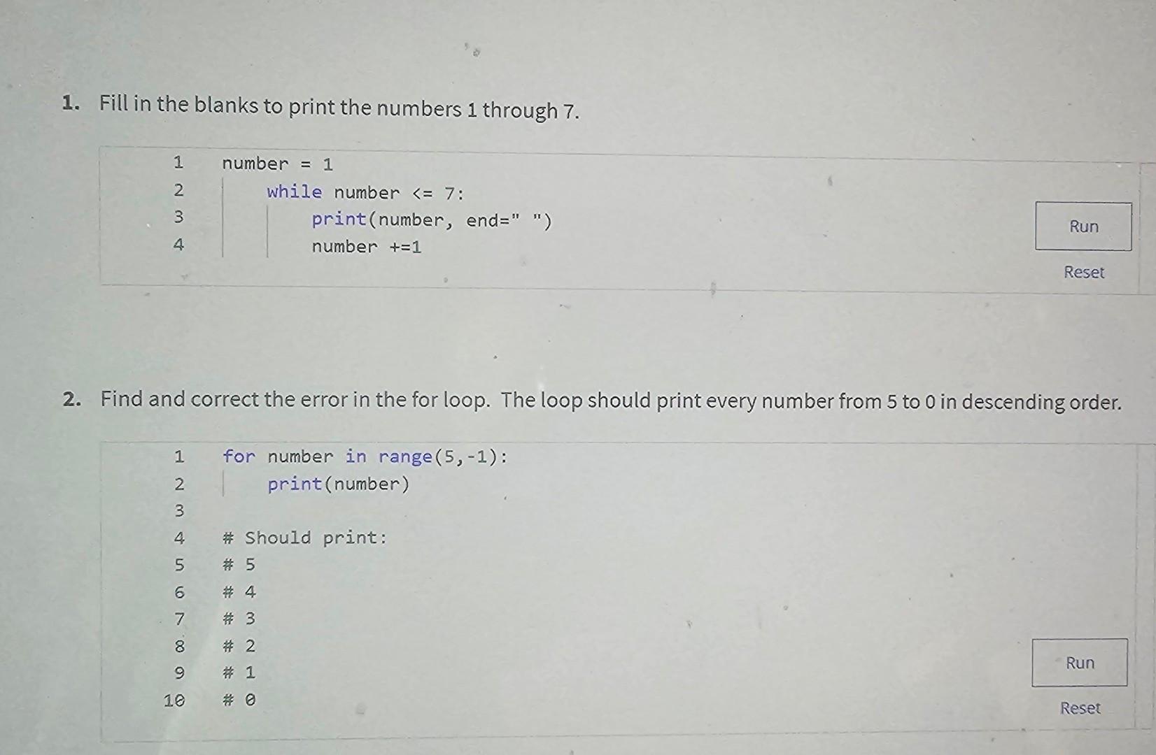 Solved 1. Fill in the blanks to print the numbers 1 through | Chegg.com