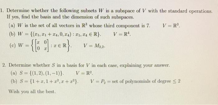 Solved 1. Determine whether the following subsets W is a | Chegg.com