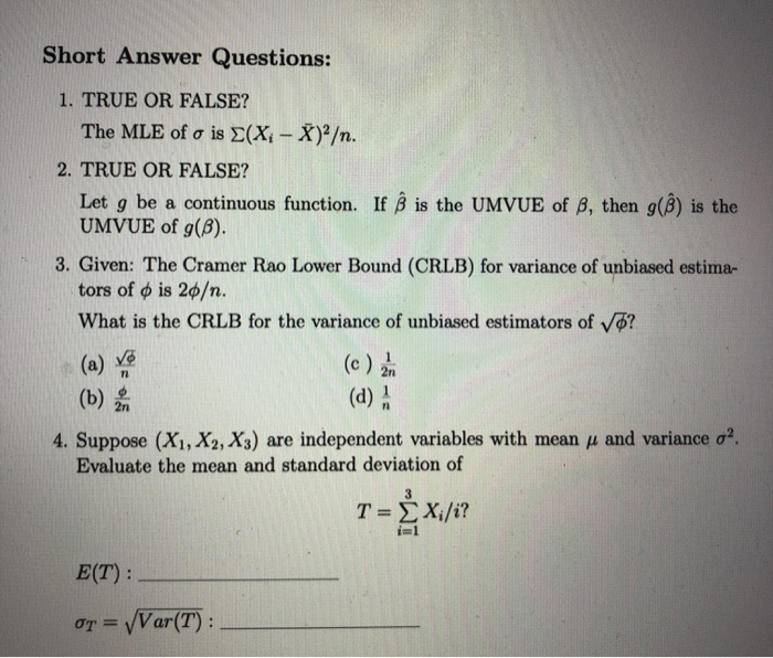 Solved Short Answer Questions 1 True Or False The Mle Chegg Com