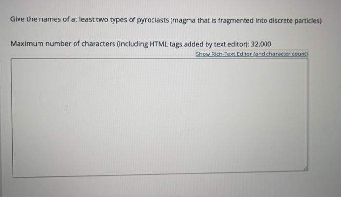 Solved Give the names of at least two types of pyroclasts | Chegg.com