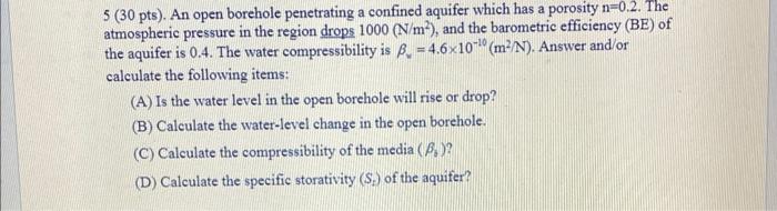 Solved 5(30pts). An open borehole penetrating a confined | Chegg.com