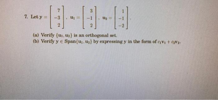 Solved 3 7 Lety U 2 A Verify Uj Ug Is An Orthogonal Chegg Com