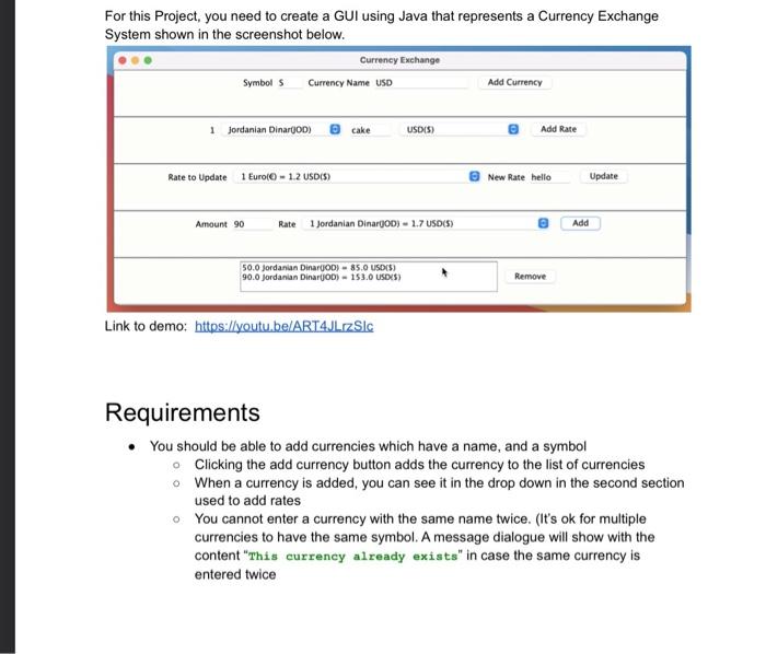 Solved For this project, you need to create a GUI using Java | Chegg.com