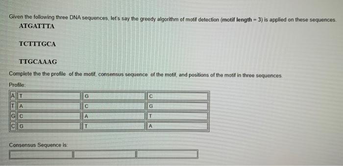 Solved Given the following three DNA sequences, let's say | Chegg.com