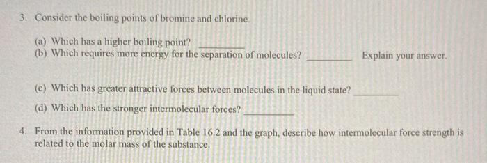 Solved 3. Consider the boiling points of bromine and | Chegg.com