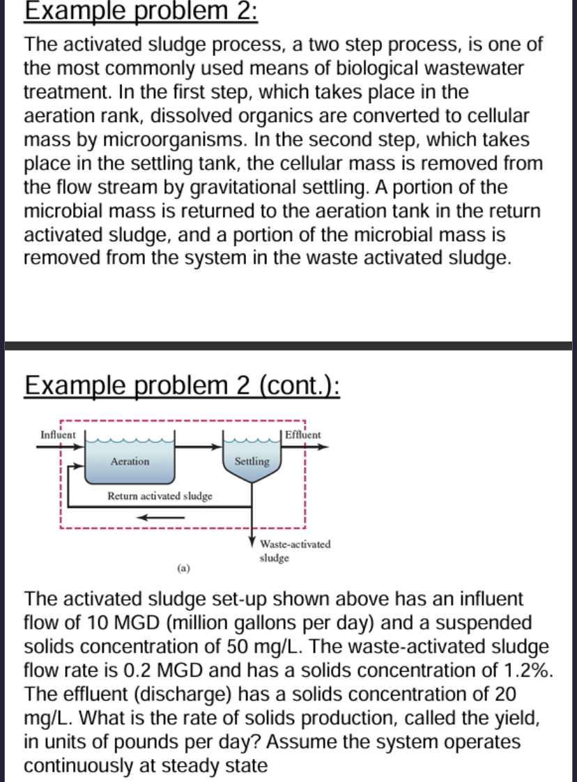 Solved Example problem 2:The activated sludge process, a two | Chegg.com