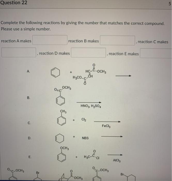 Solved Question 22 5 Complete The Following Reactions By | Chegg.com