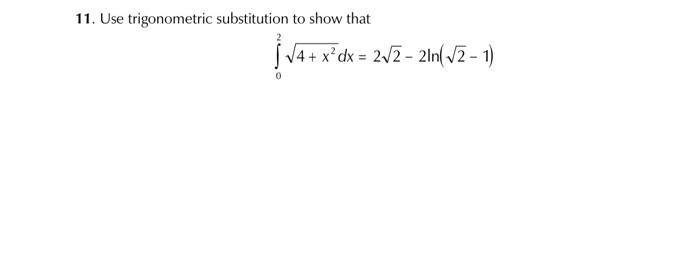 Solved 8. Use Trigonometric Substitution To Show That | Chegg.com