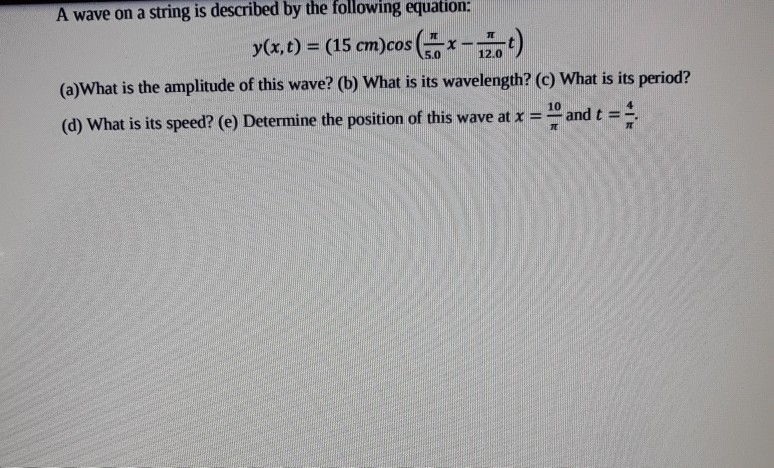 Solved A wave on a string is described by the following | Chegg.com