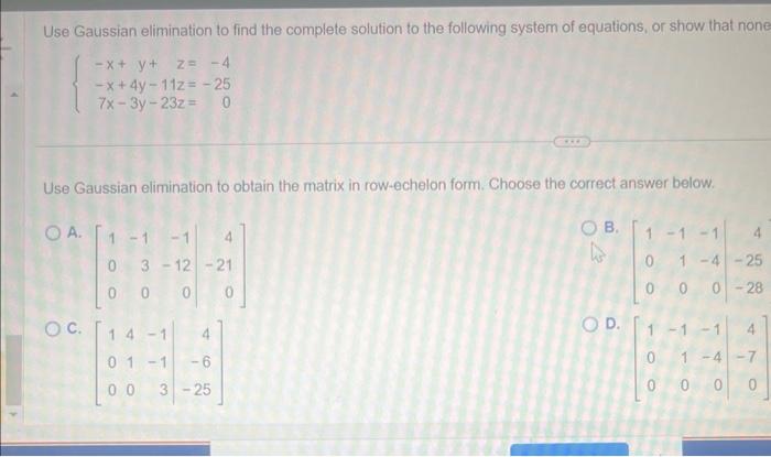 Solved Use Gaussian elimination to find the complete | Chegg.com