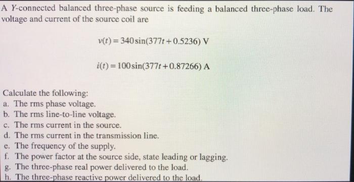 Solved A Y-connected balanced three-phase source is feeding | Chegg.com