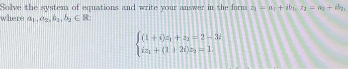 Solved Solve the system of equations and write your answer | Chegg.com