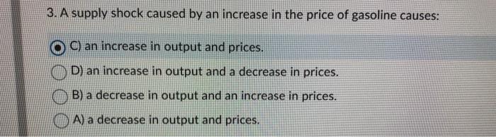 Solved 3. A supply shock caused by an increase in the price | Chegg.com