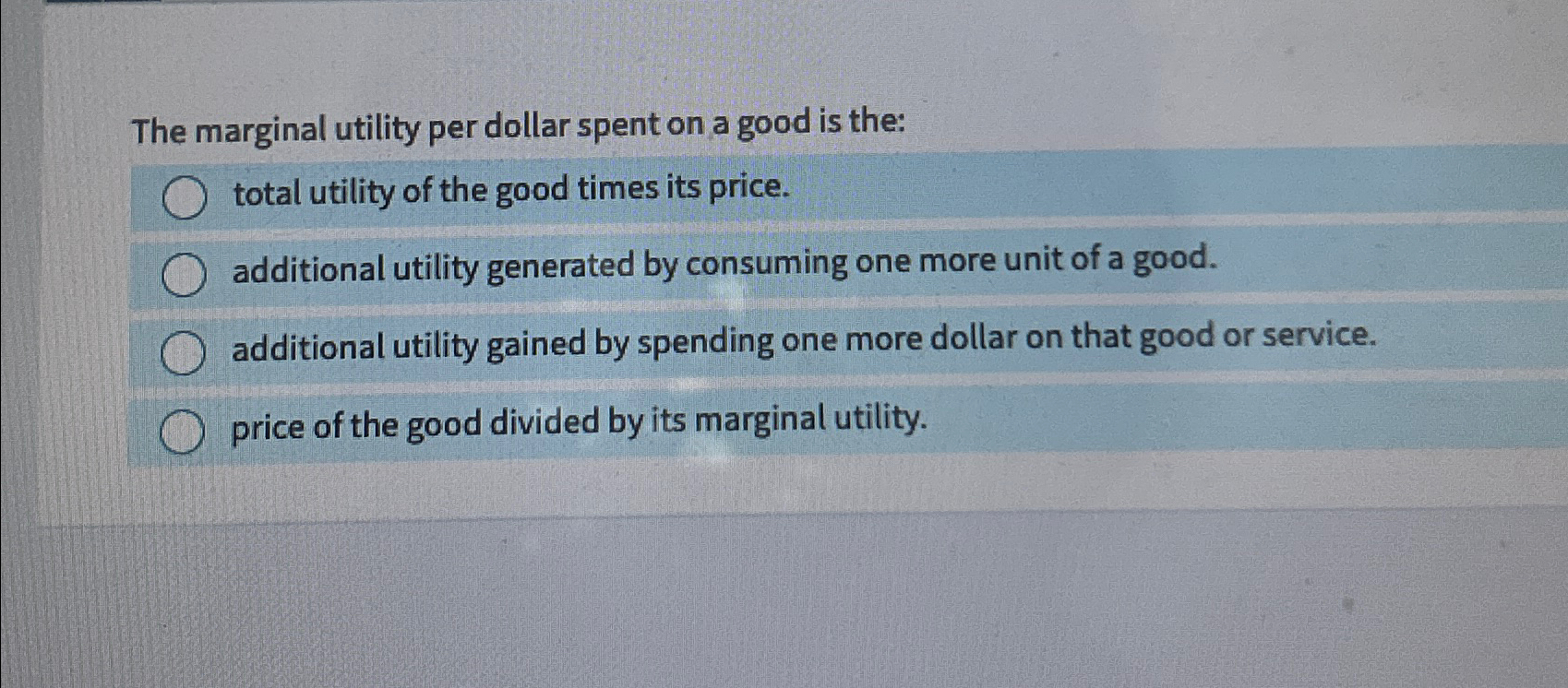 Solved The Marginal Utility Per Dollar Spent On A Good Is | Chegg.com