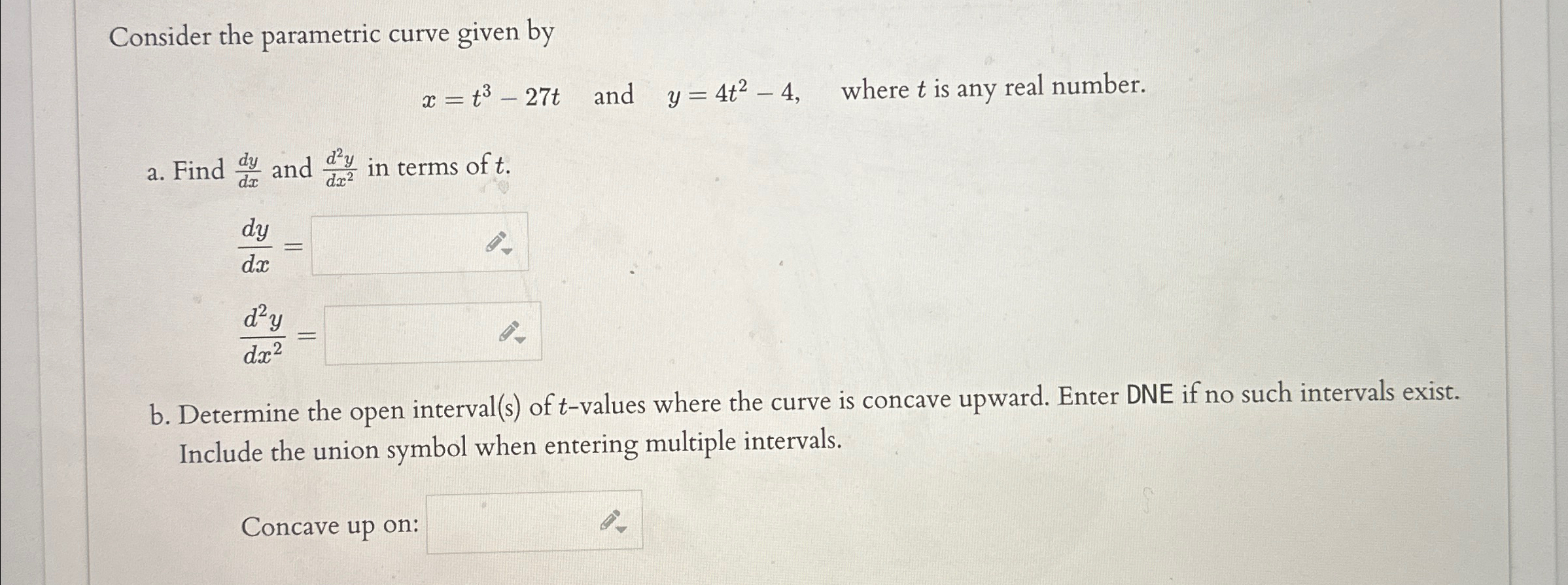 Solved Consider the parametric curve given byx=t3-27t, ﻿and | Chegg.com