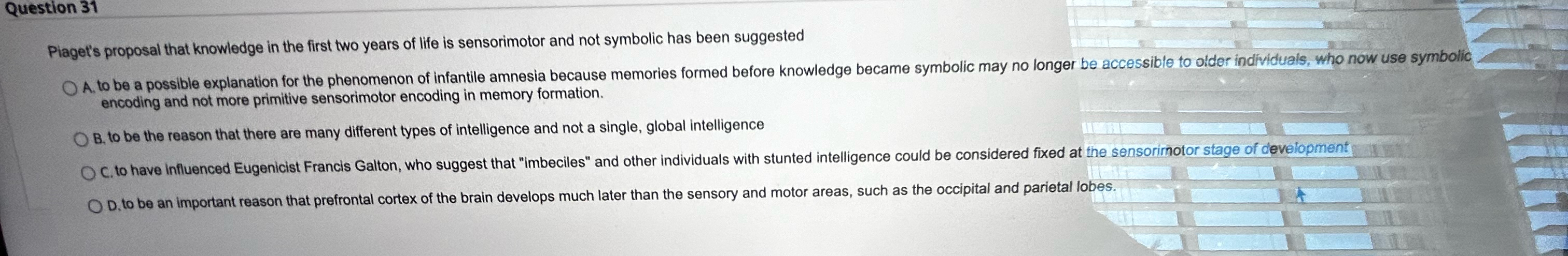 Solved Question 31Piaget s proposal that knowledge in the Chegg