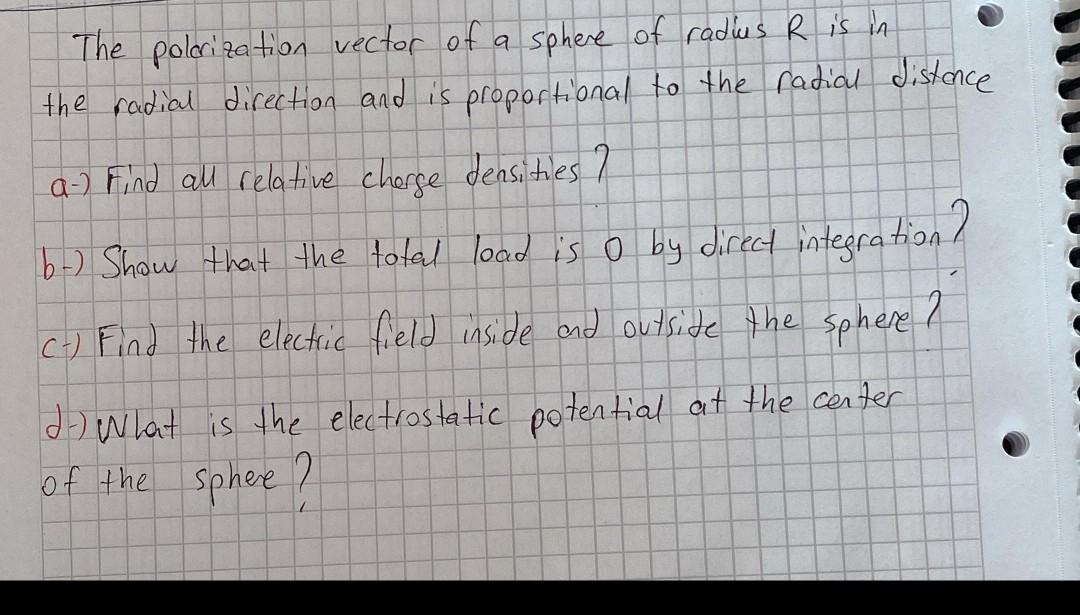 Solved The polarization vector of a sphere of radius R is in | Chegg.com