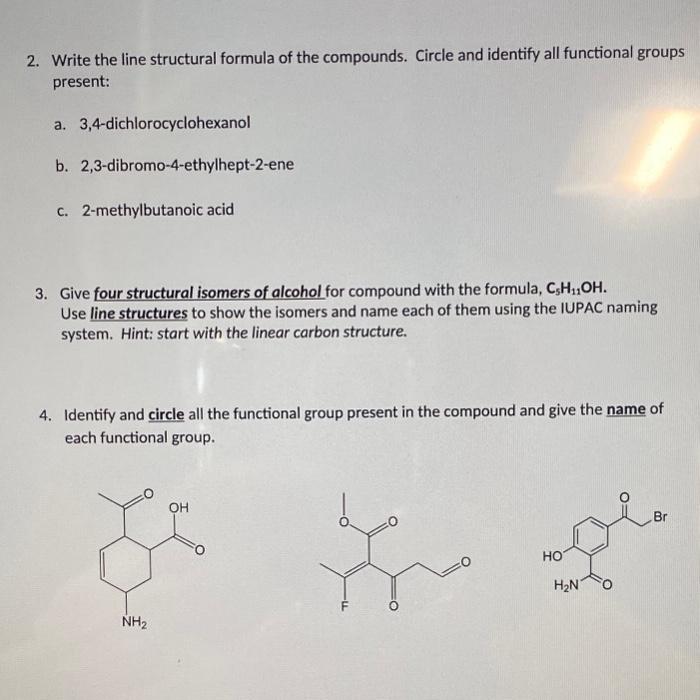 Solved 2. Write the line structural formula of the | Chegg.com