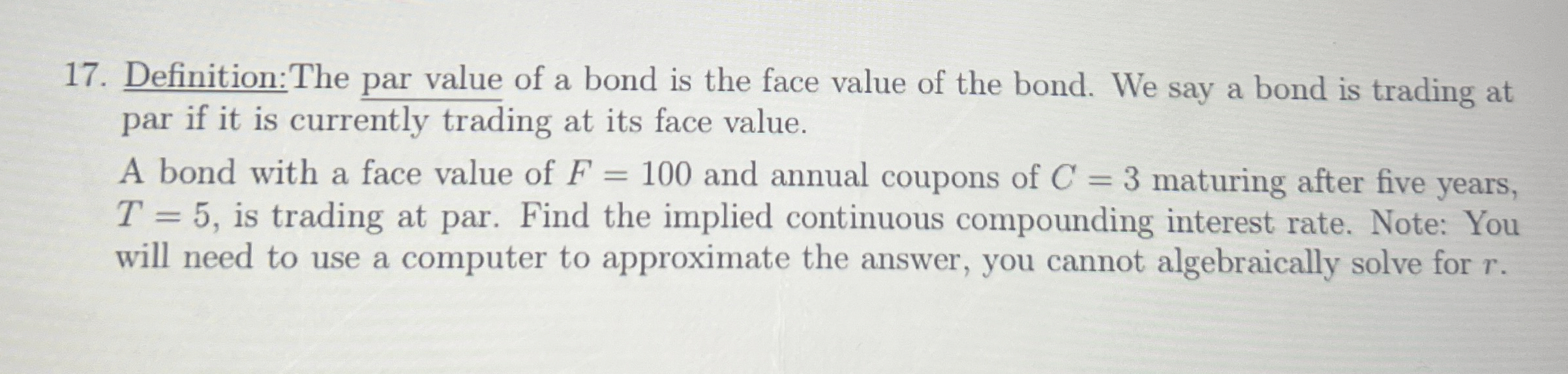 Definition:The par value of a bond is the face value | Chegg.com