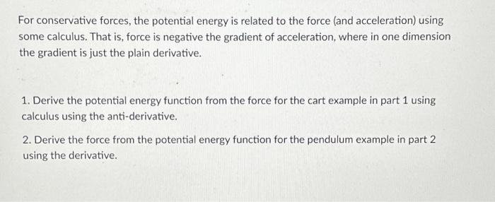 For Conservative Forces, The Potential Energy Is | Chegg.com