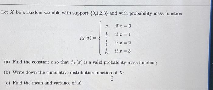 Solved Let X be a random variable with support {0,1,2,3} and | Chegg.com
