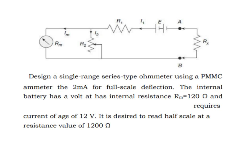 Solved Design a singlerange seriestype ohmmeter using a