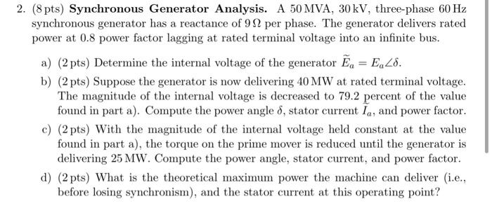 Solved 2. (8 pts) Synchronous Generator Analysis. A 50 MVA, | Chegg.com