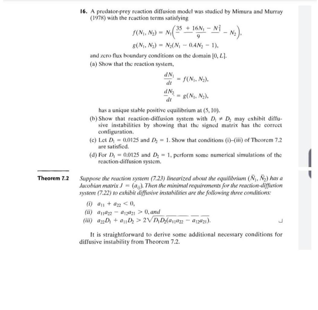 Solved - ) 16. A predator-prey reaction diffusion model was | Chegg.com