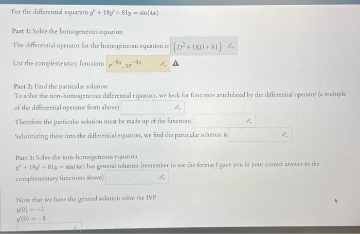 Solved For the differential equation y′′+18y′+81y=sin(4x) | Chegg.com