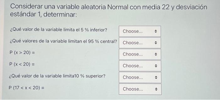 Considerar una variable aleatoria Normal con media 22 y desviación estándar 1, determinar: ¿Qué valor de la variable limita e