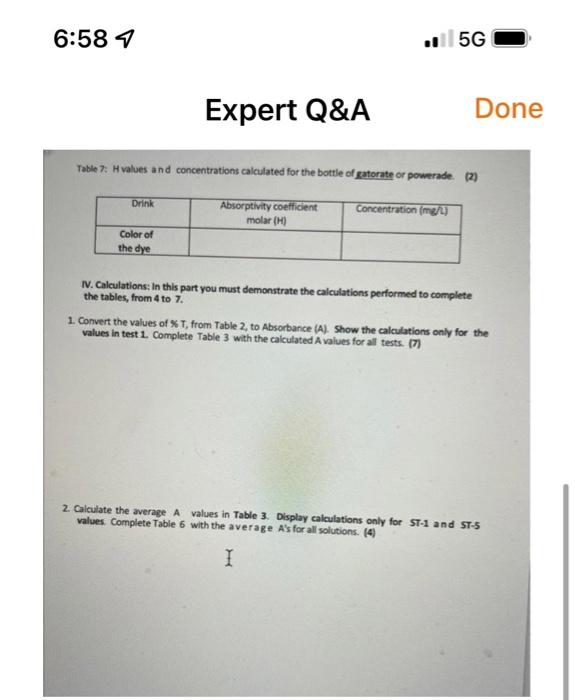 Expert Q\&A Toble 7: H values and concentrations calculated for the bottle of gatorate or powerade. (2) N. Calculations: In t