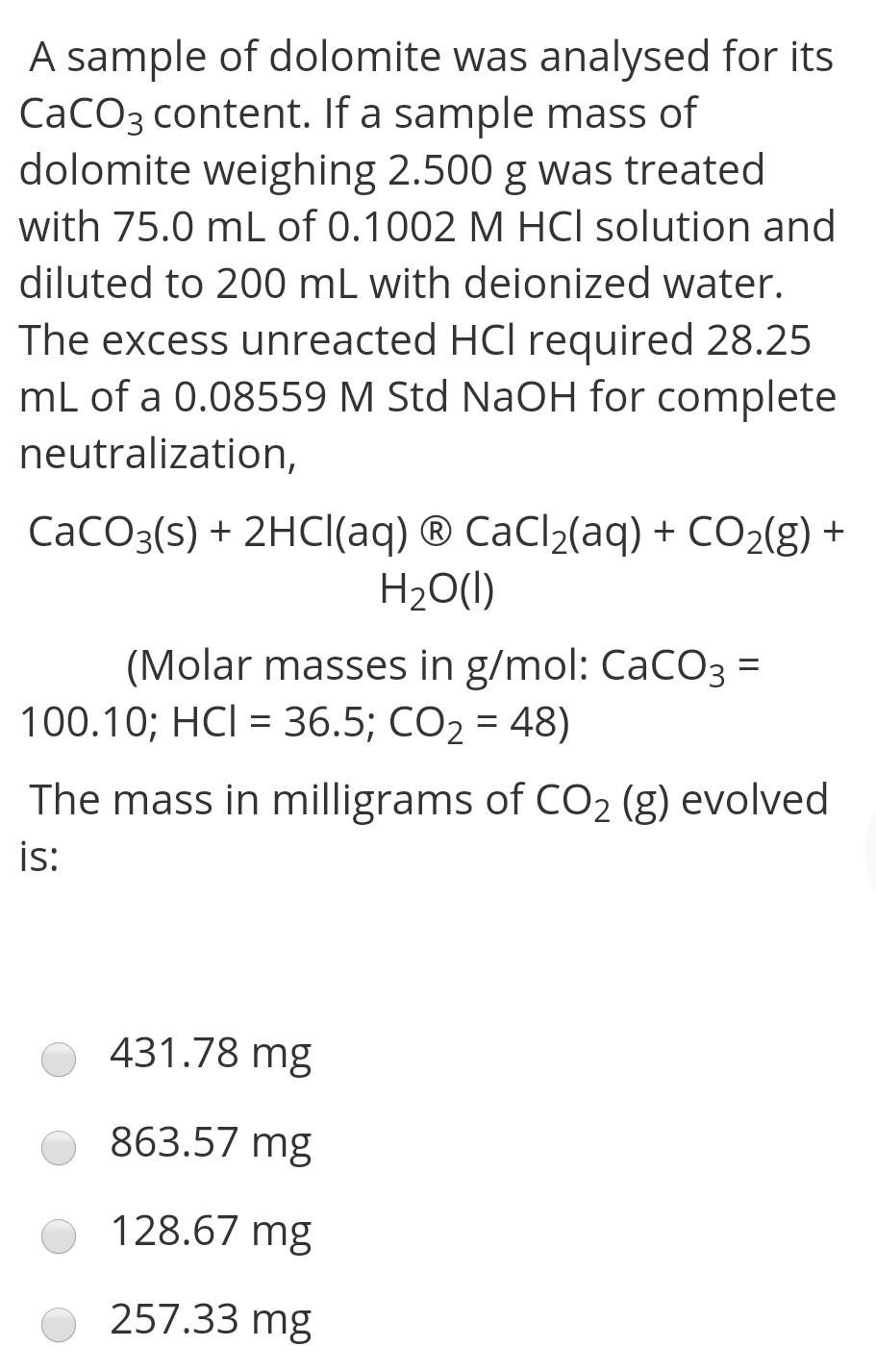Solved A sample of dolomite was analysed for its CaCO3