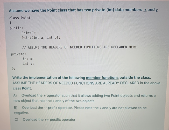 Solved Assume we have the point class that has two private | Chegg.com