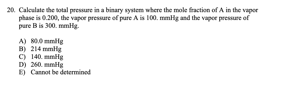 Solved Calculate the total pressure in a binary system where | Chegg.com