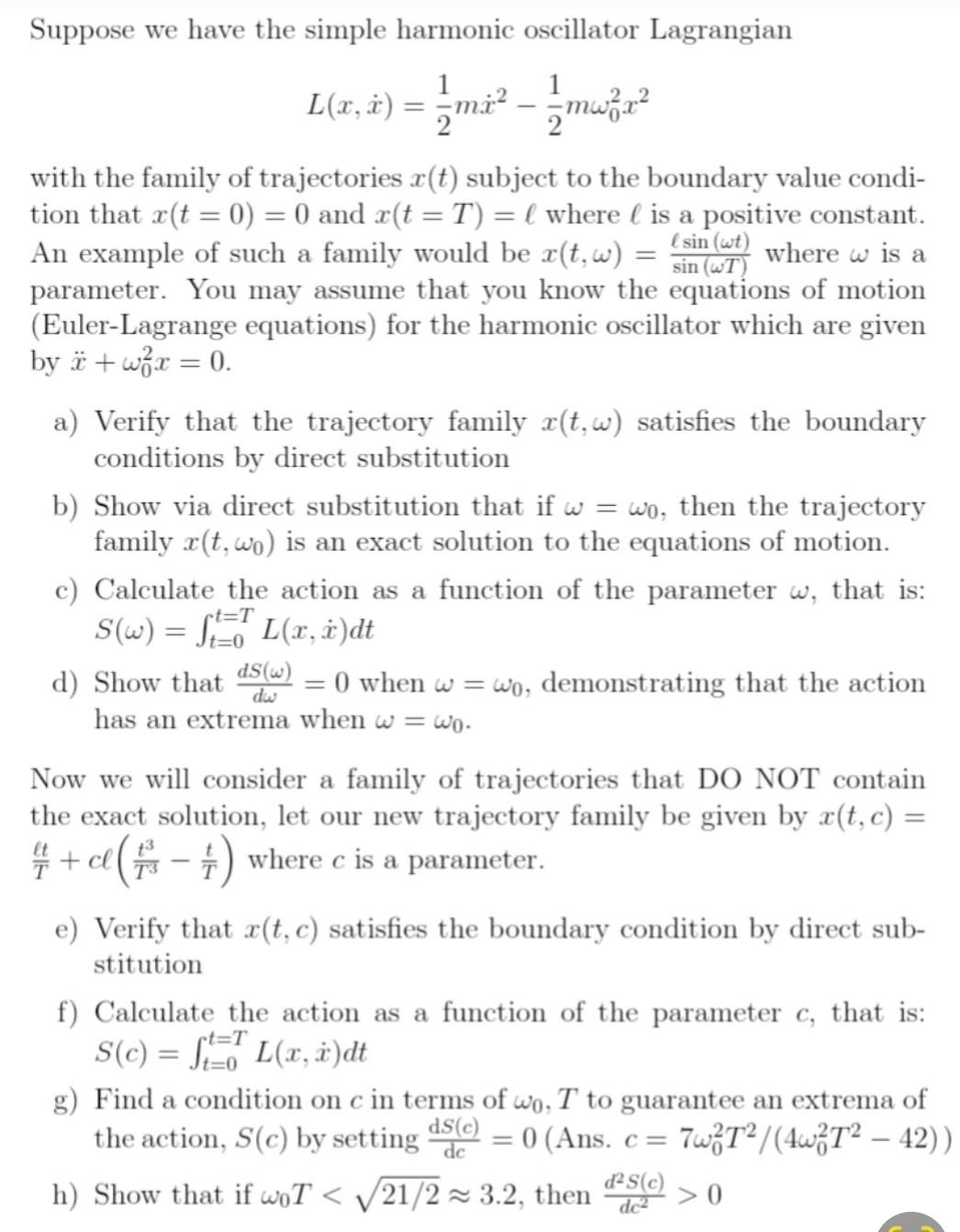 Solved Suppose We Have The Simple Harmonic Oscillator | Chegg.com