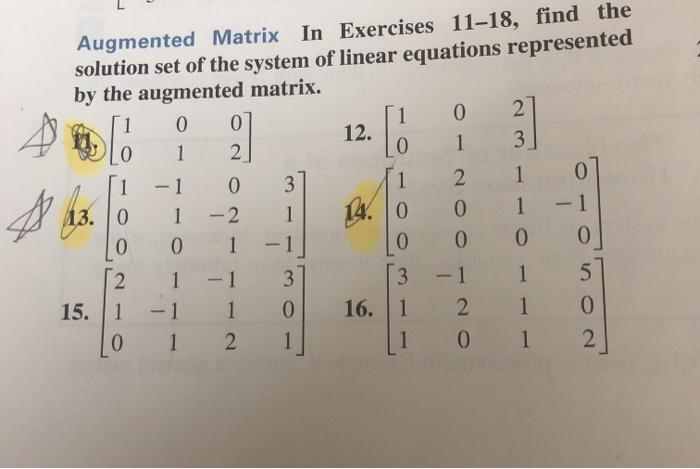 Solved polo Augmented Matrix In Exercises 11-18, find the | Chegg.com