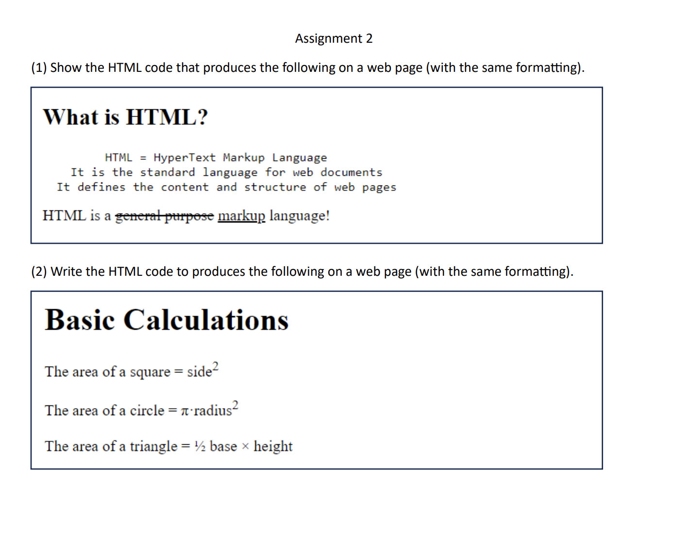 Solved Assignment 2(1) ﻿Show the HTML code that produces the | Chegg.com