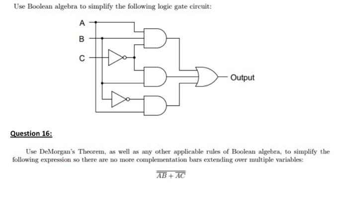 Solved Use DeMorgan's Theorem, as well as any other | Chegg.com