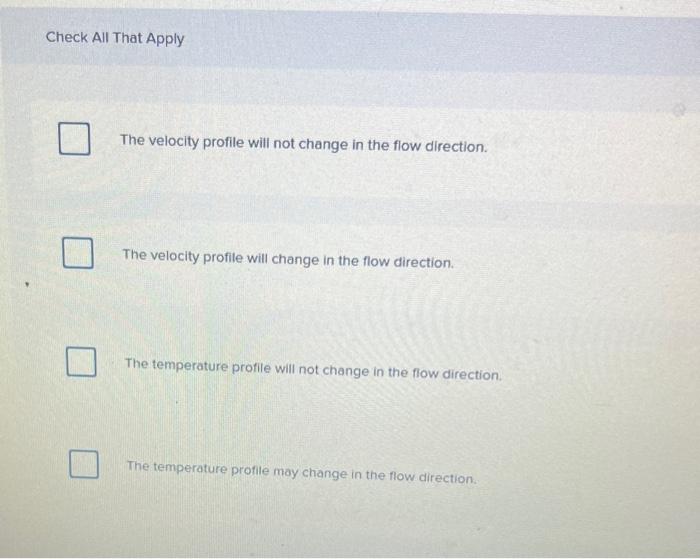 Solved Consider the fully developed region of flow in a | Chegg.com