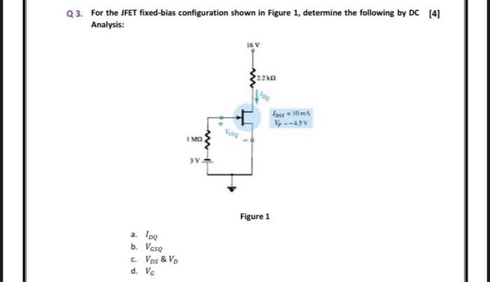 Solved 2. For the JFET fixed-bias configuration shown in | Chegg.com