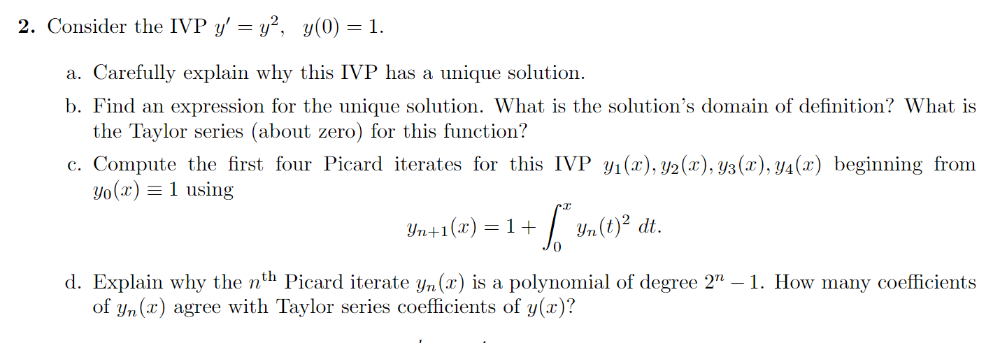 Solved 2 Consider The Ivp Y′ Y2 Y 0 1 A Carefully