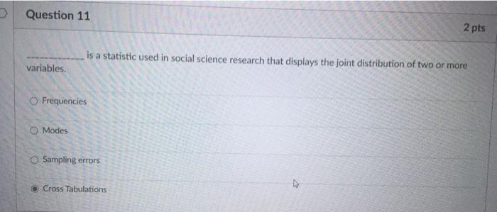 Solved Question 11 2 pts is a statistic used in social | Chegg.com