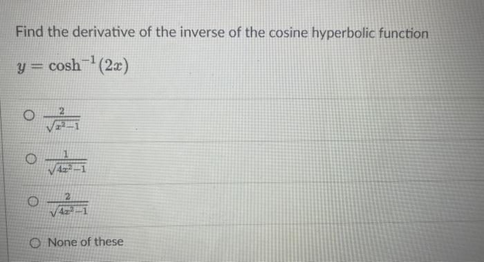 derivative of cosh inverse x