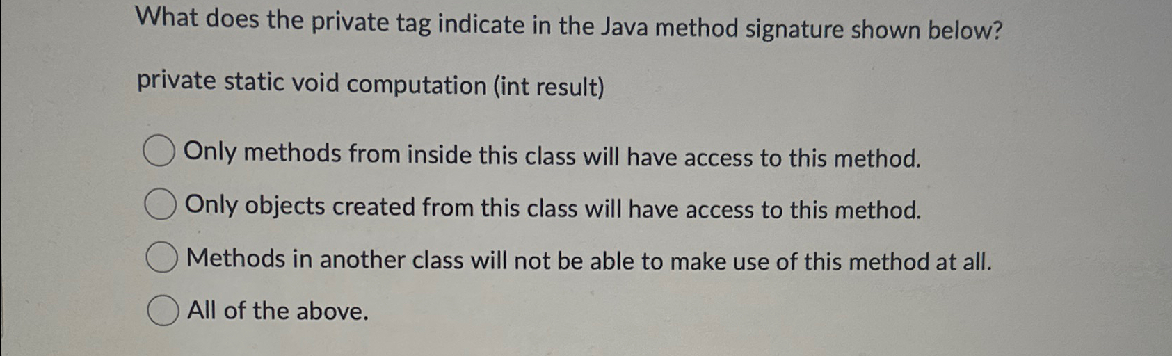 Solved What does the private tag indicate in the Java method | Chegg.com