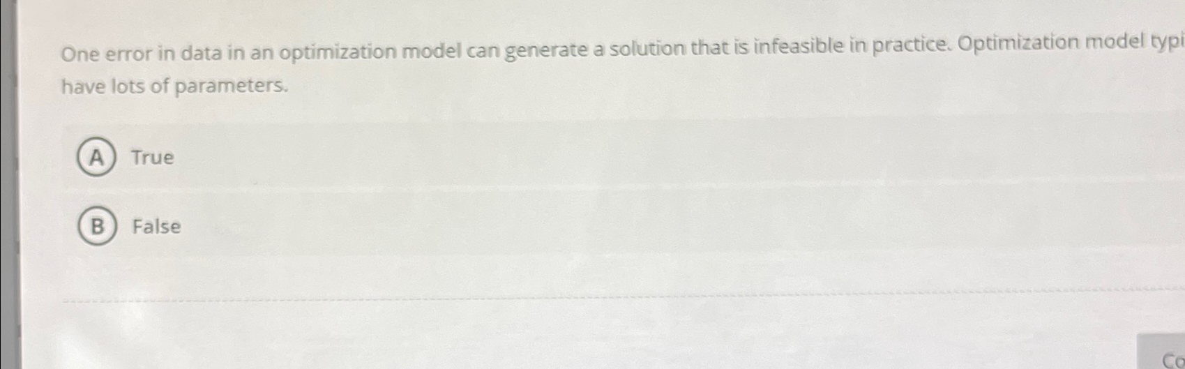 Solved One error in data in an optimization model can | Chegg.com