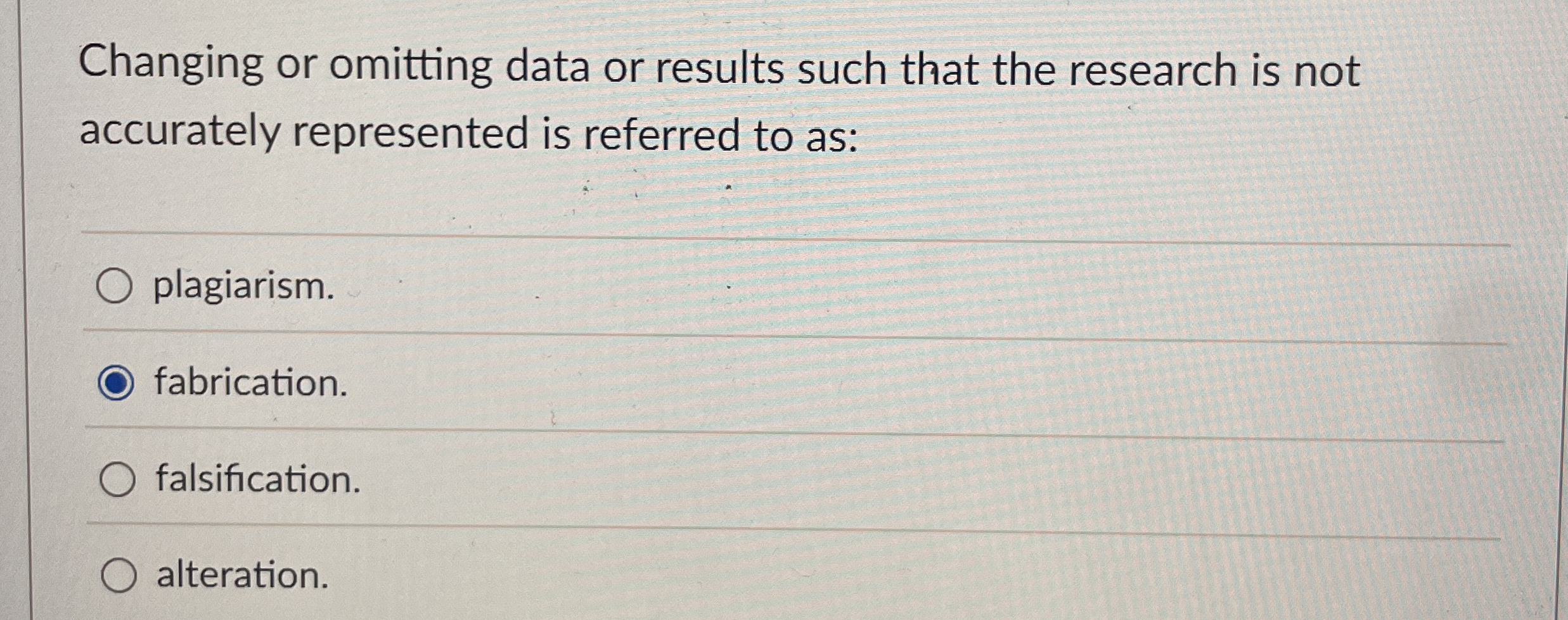 Solved Changing or omitting data or results such that the | Chegg.com